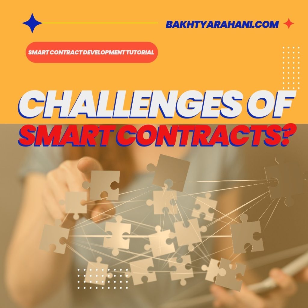 Challenges of Smart Contrats